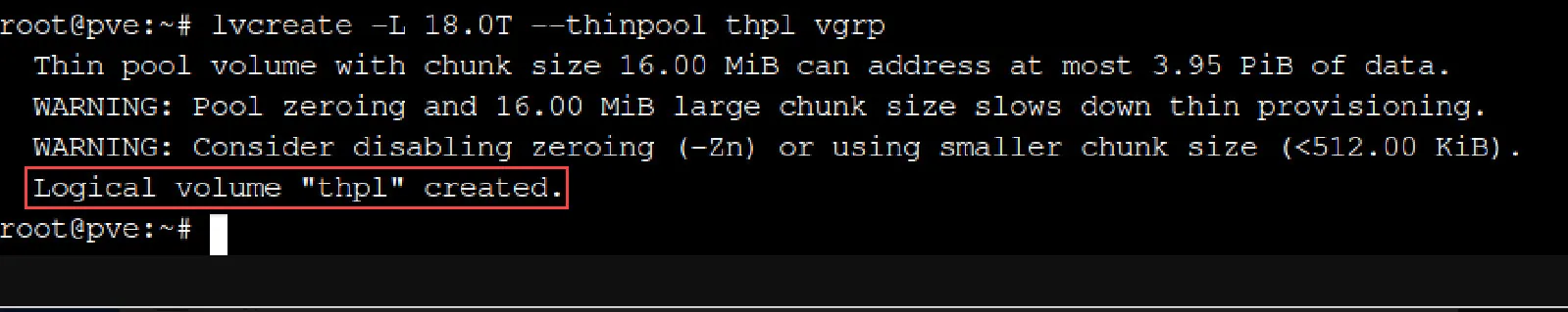 Terminal output of lvcreate creating an 18 TB thin pool, with warnings about chunk size and pool zeroing followed by the volume created confirmation